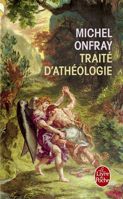 Traité d'athéologie | Onfray, Michel