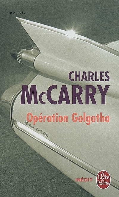 Opération Golgotha | McCarry, Charles