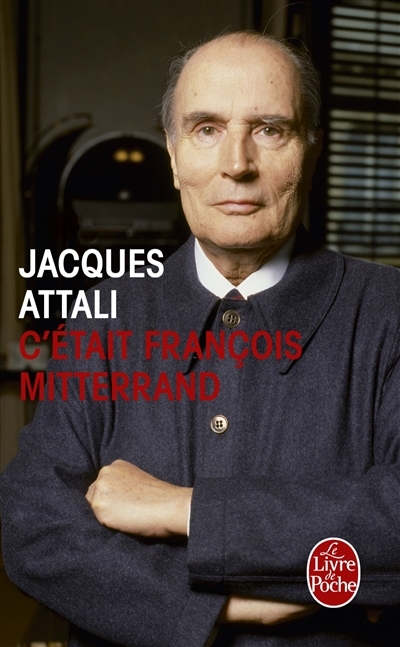 C'était François Mitterrand | Attali, Jacques