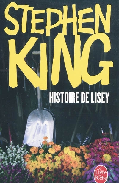 Histoire de Lisey | King, Stephen