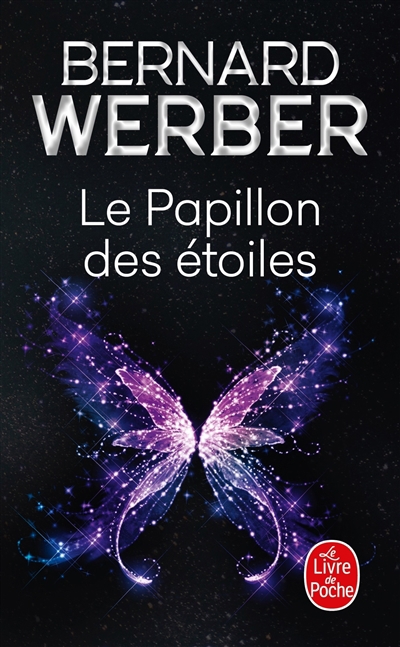 papillon des étoiles (Le) | Werber, Bernard