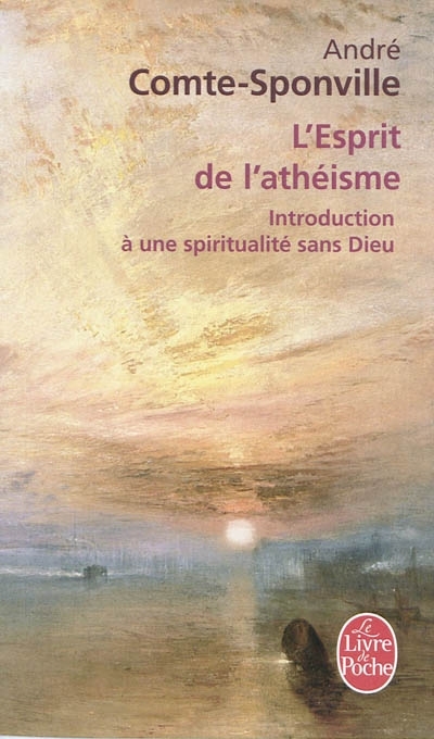 L'esprit de l'athéisme | Comte-Sponville, André