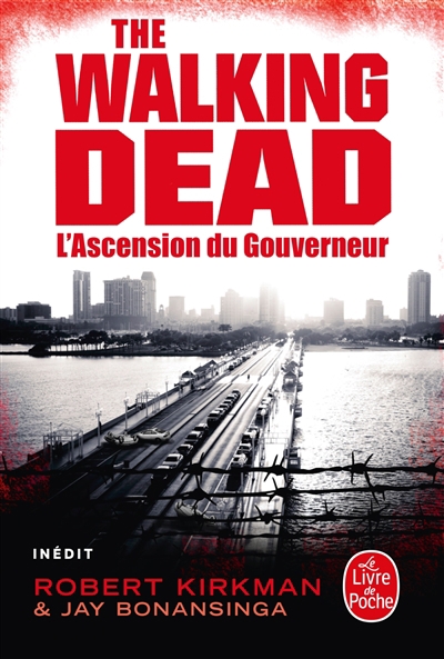 The walking dead T.01 - L'ascension du Gouverneur | Kirkman, Robert