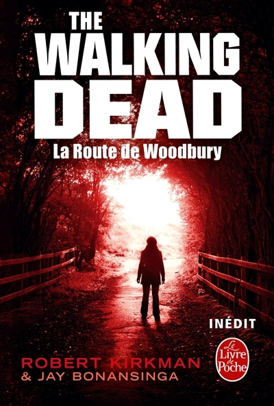 The walking dead T.02 - La route de Woodbury  | Kirkman, Robert
