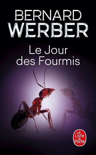 Cycle des Fourmis (Le) T.02 - Jour des Fourmis (Le) | Werber, Bernard