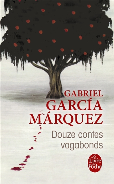 Douze contes vagabonds | García Márquez, Gabriel