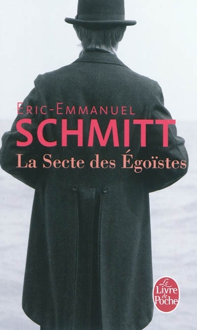 secte des égoïstes (La) | Schmitt, Éric-Emmanuel