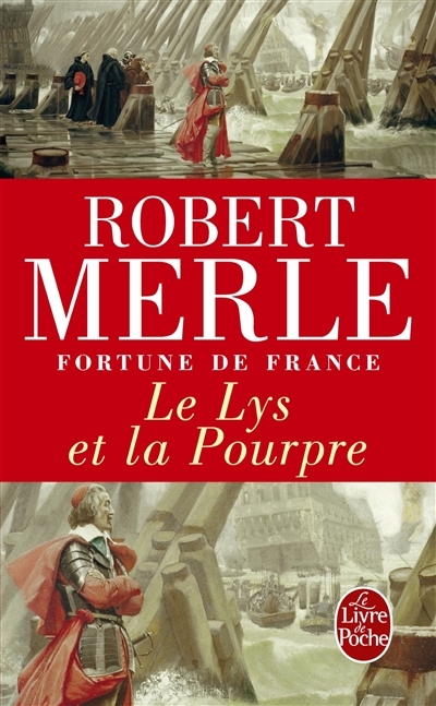 Fortune de France T.10 - Le lys et la pourpre | Merle, Robert