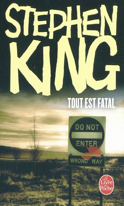 Tout est fatal | King, Stephen