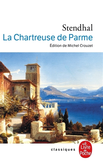 chartreuse de Parme (La) | Stendhal