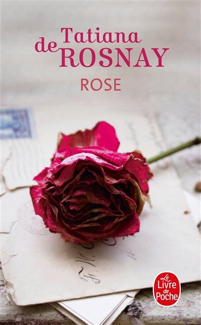Rose | Rosnay, Tatiana de