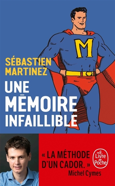 Une mémoire infaillible | Martinez, Sébastien