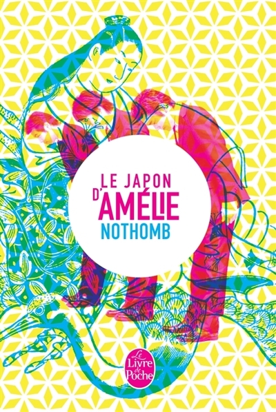 Japon d'Amélie Nothomb (Le) - Intégrale cinq roman | Nothomb, Amélie