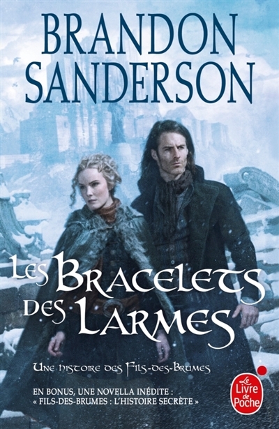 Bracelets des Larmes (Les) Suivi de : Fils-des-Brumes - Histoire Secrète (L') | Sanderson, Brandon