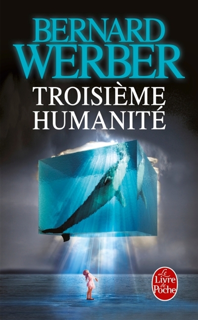 Troisième  Humanité T.01 | Werber, Bernard