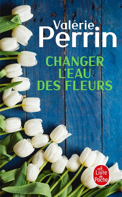Changer l'eau des fleurs | Perrin, Valérie