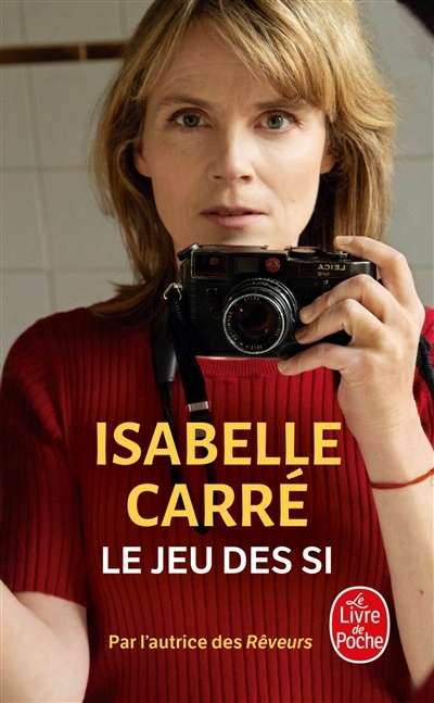 Jeu des si (Le) | Carré, Isabelle (Auteur)