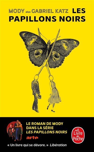 papillons noirs (Les) | Katz, Gabriel (Auteur)