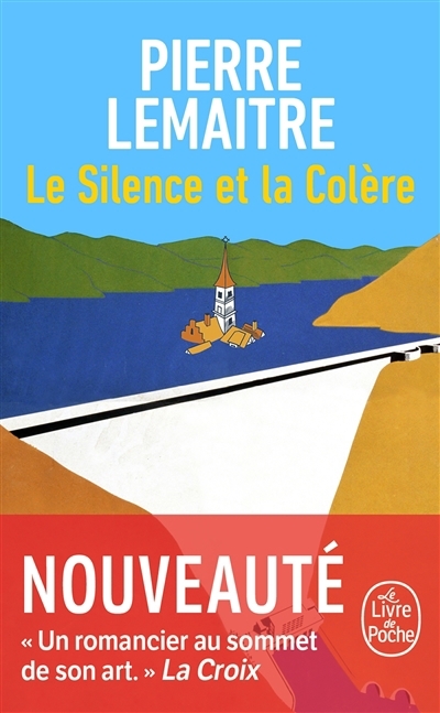 silence et la colère (Le) | Lemaitre, Pierre (Auteur)