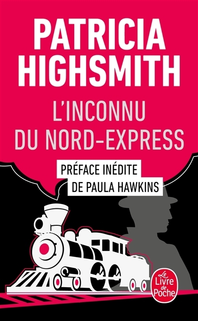 L'inconnu du Nord-Express | Highsmith, Patricia (Auteur)