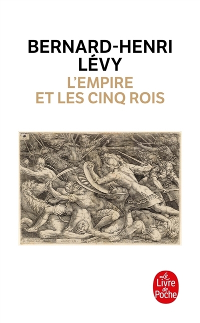 L'Empire et les cinq rois | Lévy, Bernard-Henri