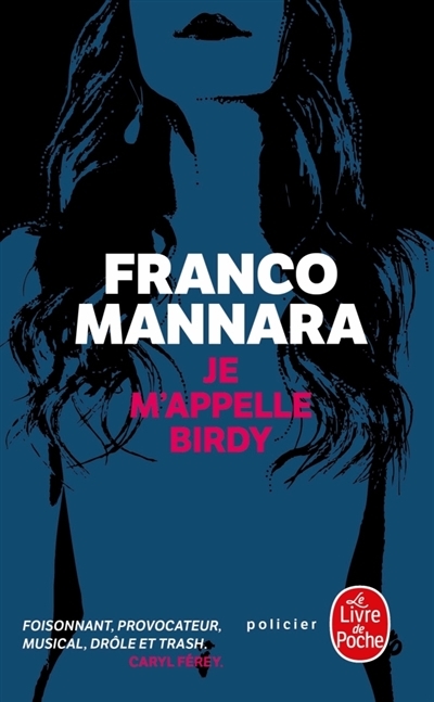 Je m'appelle Birdy | Mannara, Franco