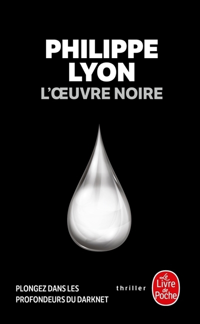Oeuvre Noire (L') | Lyon, Philippe
