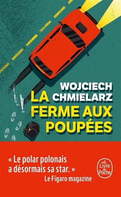 Ferme aux Poupées (La) | Chmielarz, Wojciech