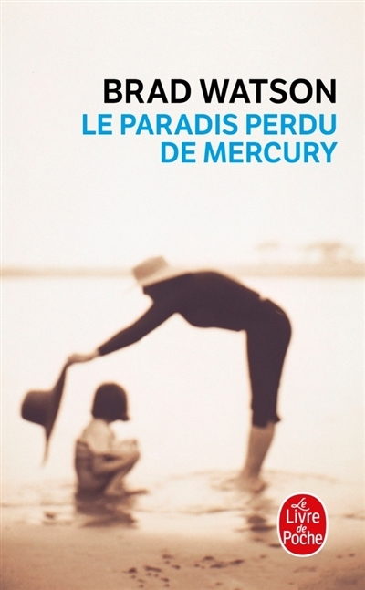 paradis perdu de Mercury (Le) | Watson, Brad