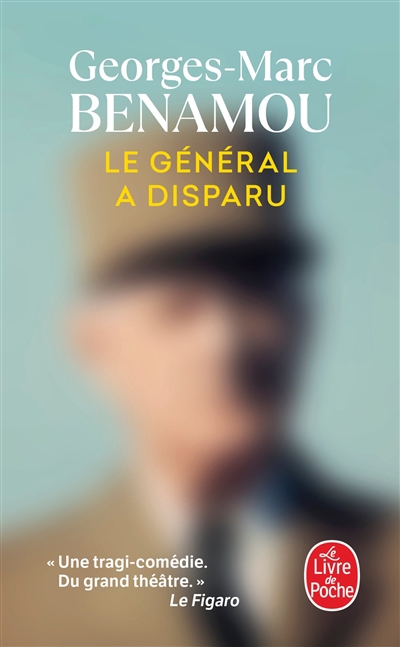 général a disparu (Le) | Benamou, Georges-Marc (Auteur)