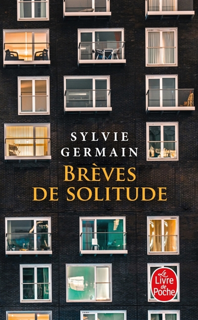 Brèves de solitude | Germain, Sylvie (Auteur)