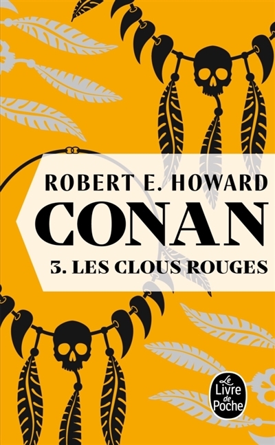 Conan T.03 - Les clous rouges  | Howard, Robert Ervin