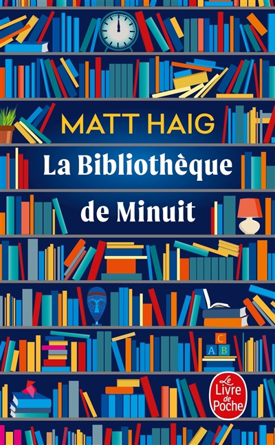 Bibliothèque de Minuit (La) | Haig, Matt
