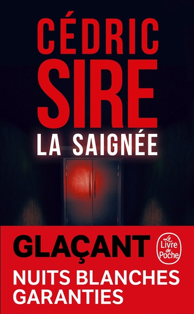 Saignée (La) | Sire, Cédric