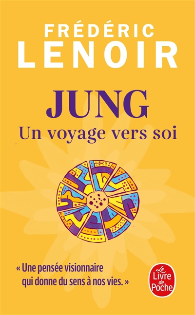 Jung, un voyage vers soi | Lenoir, Frédéric (Auteur)