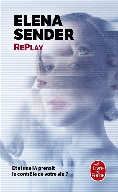 Replay | Sender, Elena (Auteur)