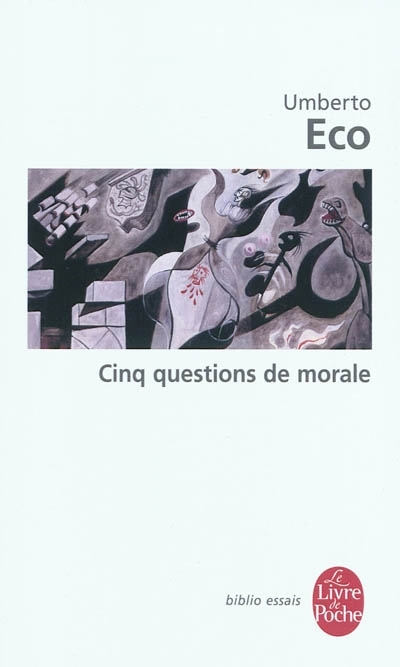 Cinq questions de morale | Eco, Umberto