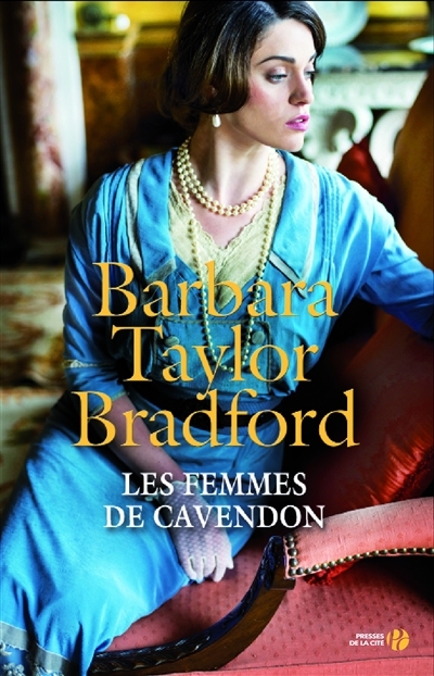 femmes de Cavendon (Les) | Bradford, Barbara Taylor