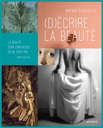 (D)écrire la beauté | Chauveau, Sophie