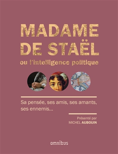 Madame de Staël ou L'intelligence politique | 