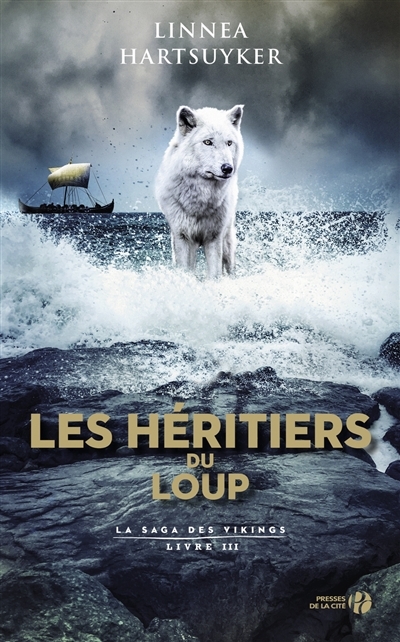 La saga des Vikings T.03 - héritiers du loup (Les) | Hartsuyker, Linnea