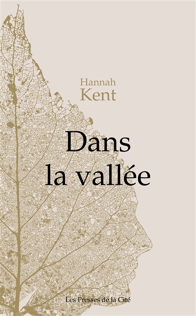 Dans la vallée | Kent, Hannah
