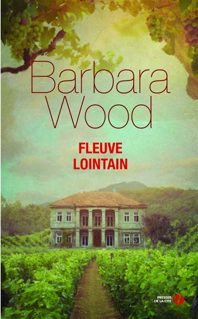 Fleuve lointain | Wood, Barbara
