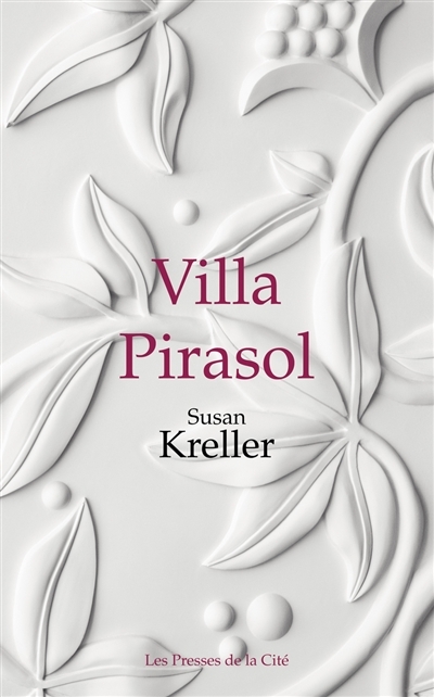 Villa Pirasol | Kreller, Susan
