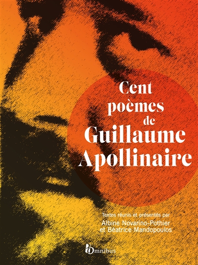 Cent poèmes de Guillaume Apollinaire | Apollinaire, Guillaume
