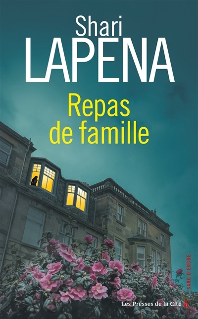 Repas de famille | Lapena, Shari (Auteur)