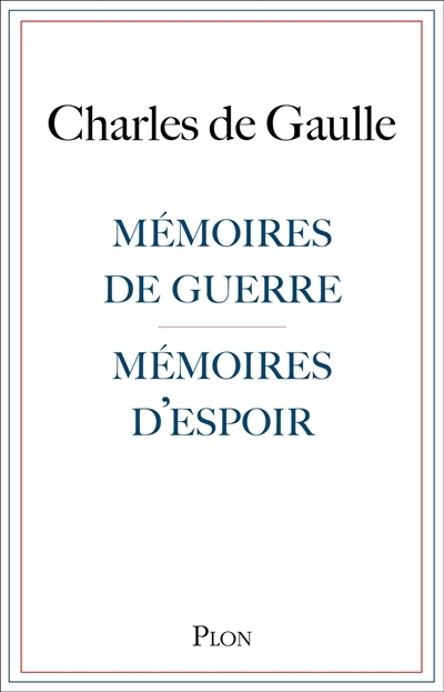Mémoires de guerre - Mémoires d'espoir | Gaulle, Charles de