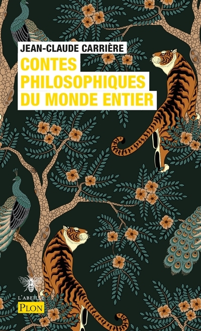 Contes philosophiques du monde entier | Carrière, Jean-Claude