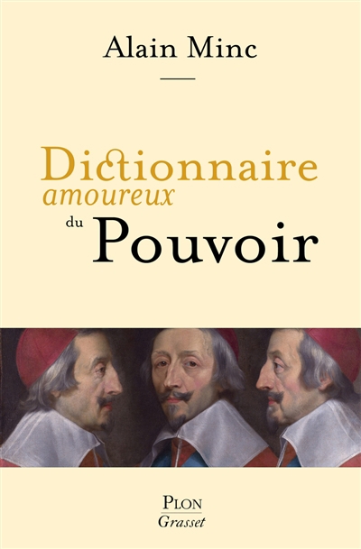 Dictionnaire amoureux du pouvoir | Minc, Alain (Auteur) | Bouldouyre, Alain (Illustrateur)