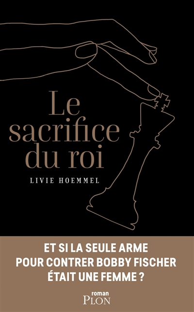 sacrifice du roi (Le) | Hoemmel, Livie